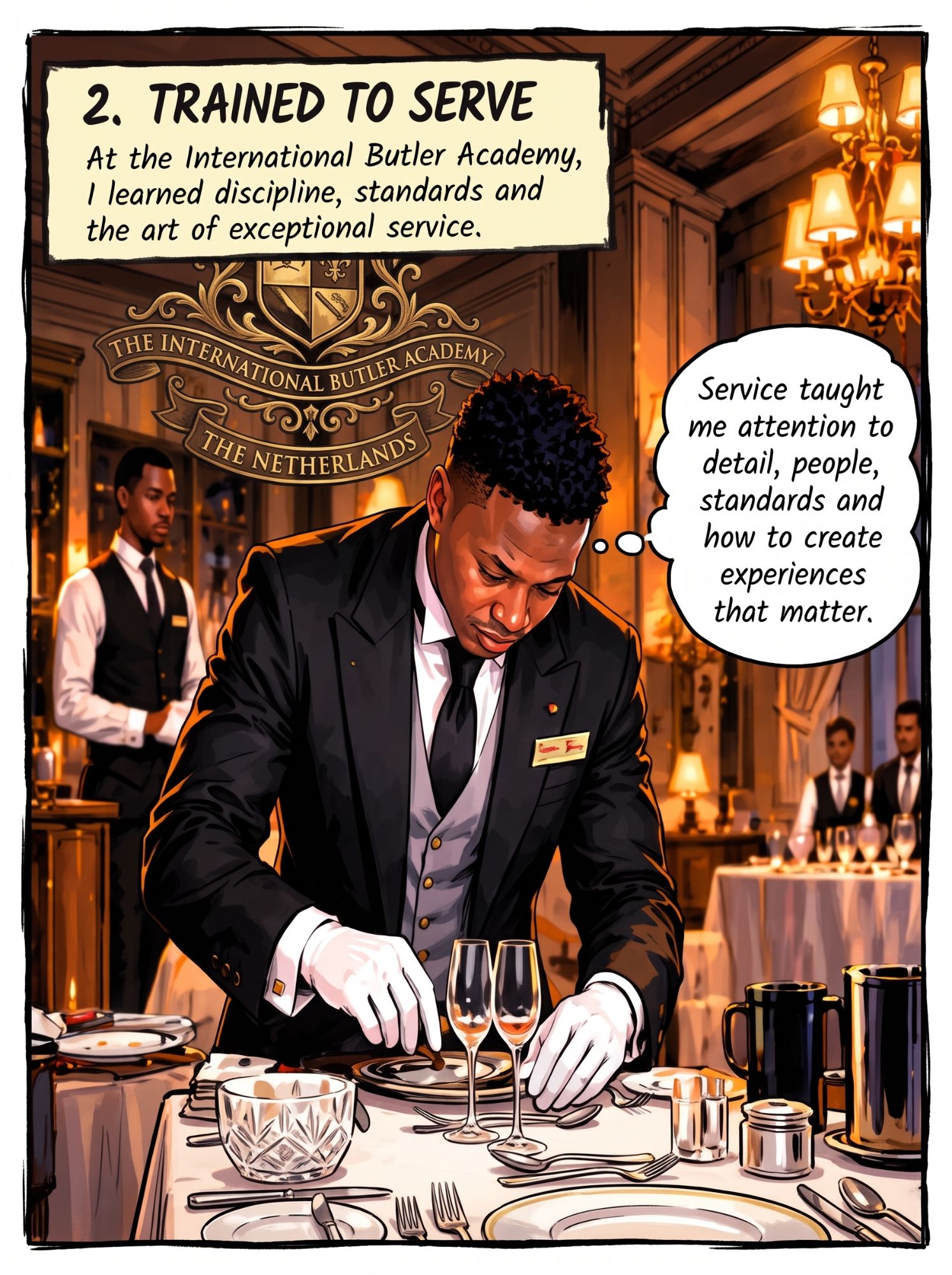Comic panel 2: Trained to serve